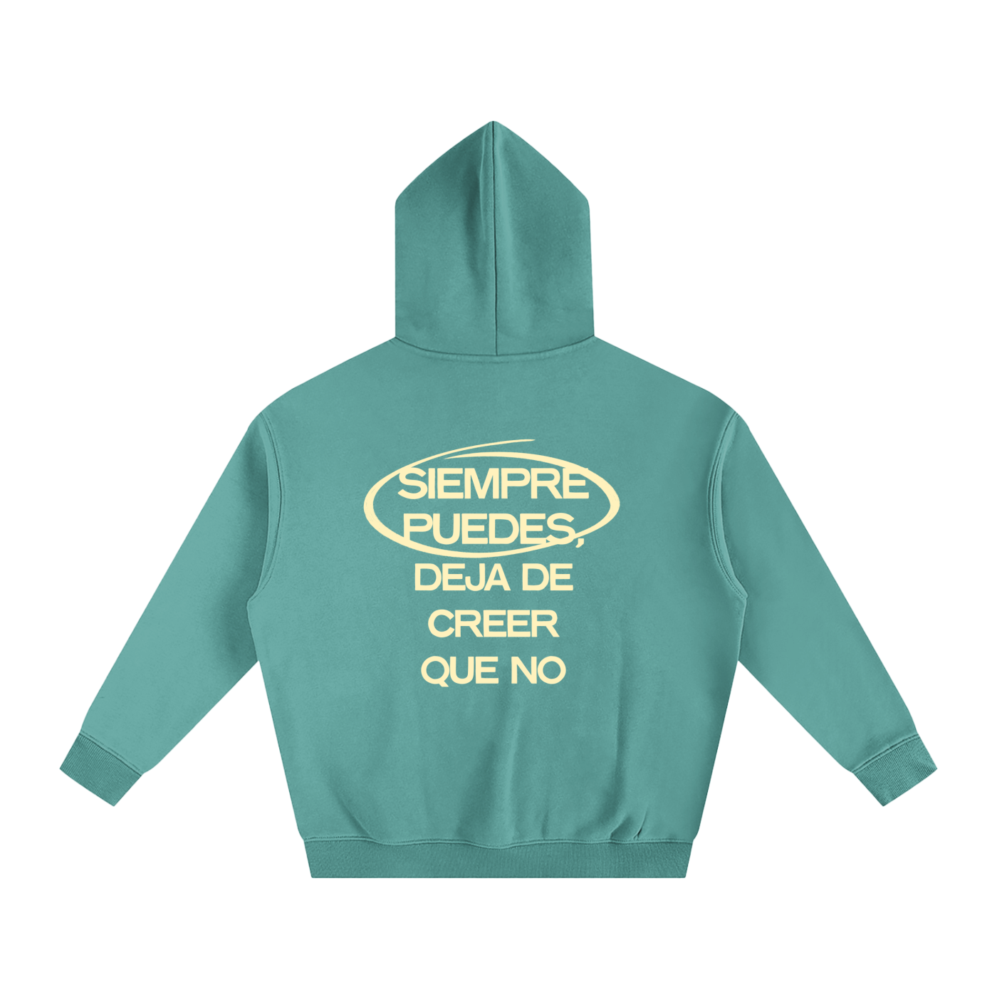 Siempre Puedes Hoodie