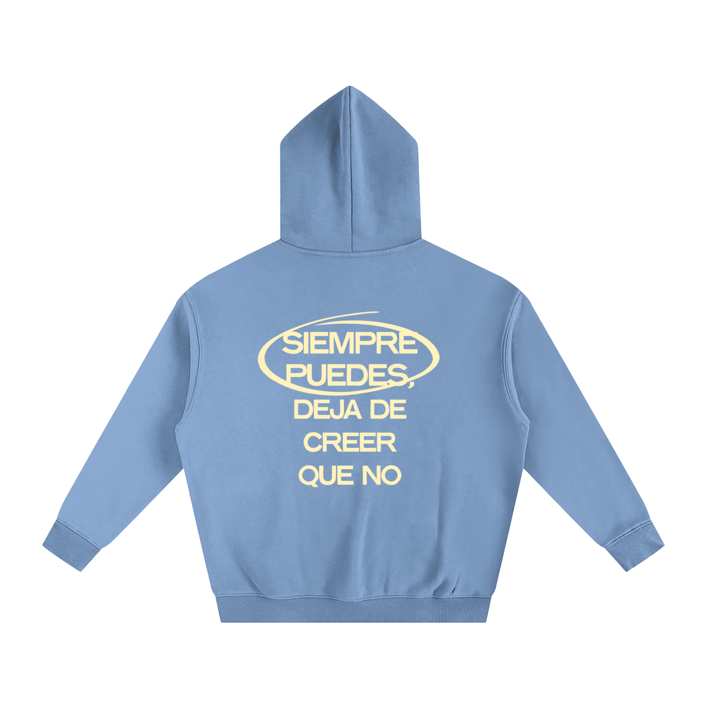 Siempre Puedes Hoodie
