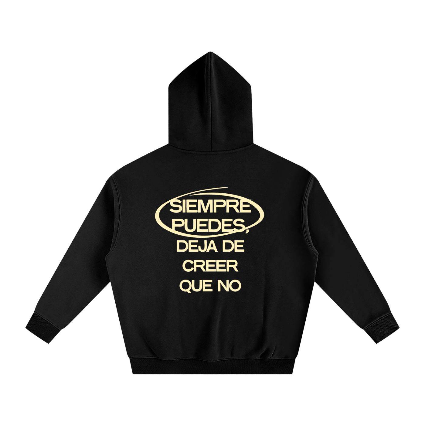 Siempre Puedes Hoodie