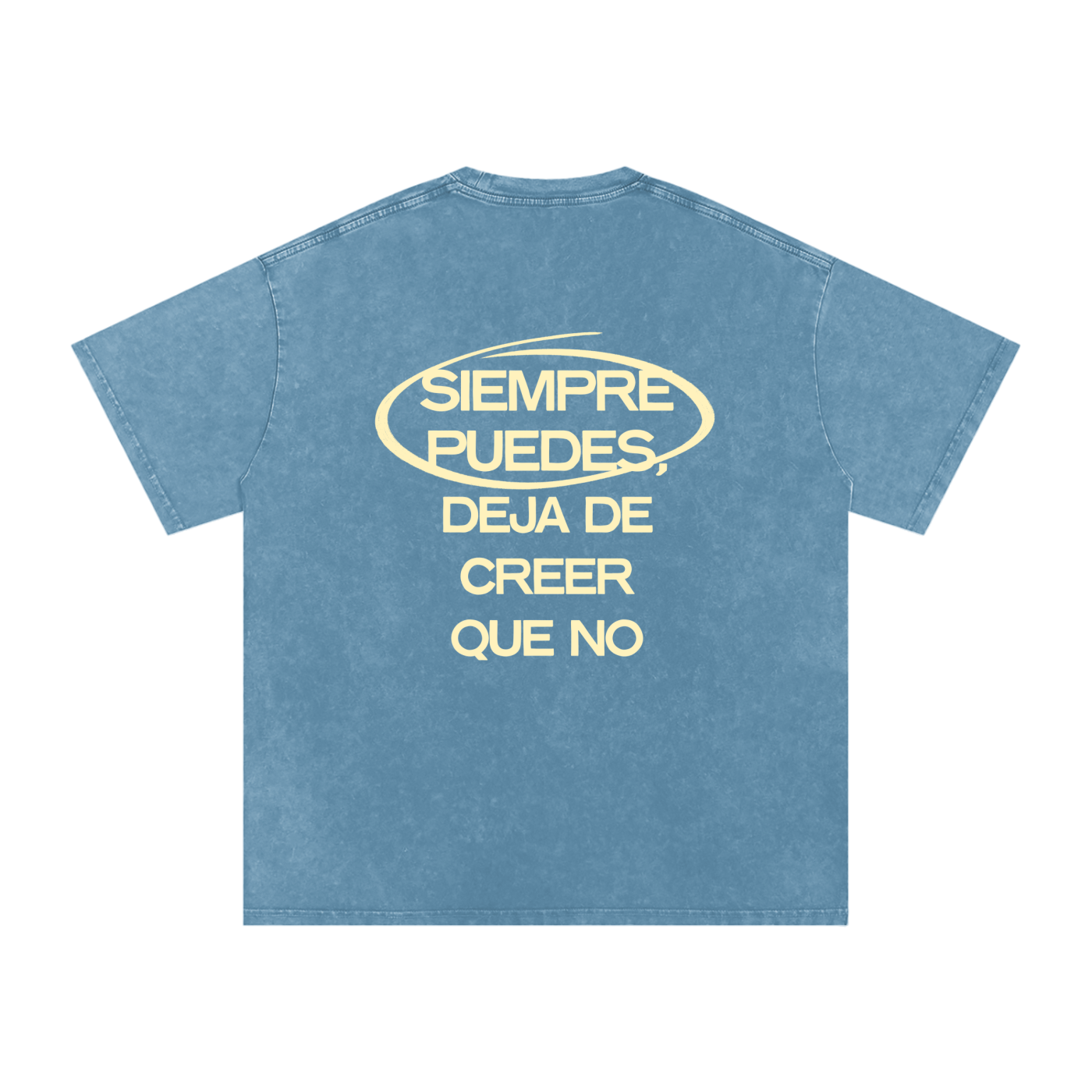 Siempre Puedes Camiseta